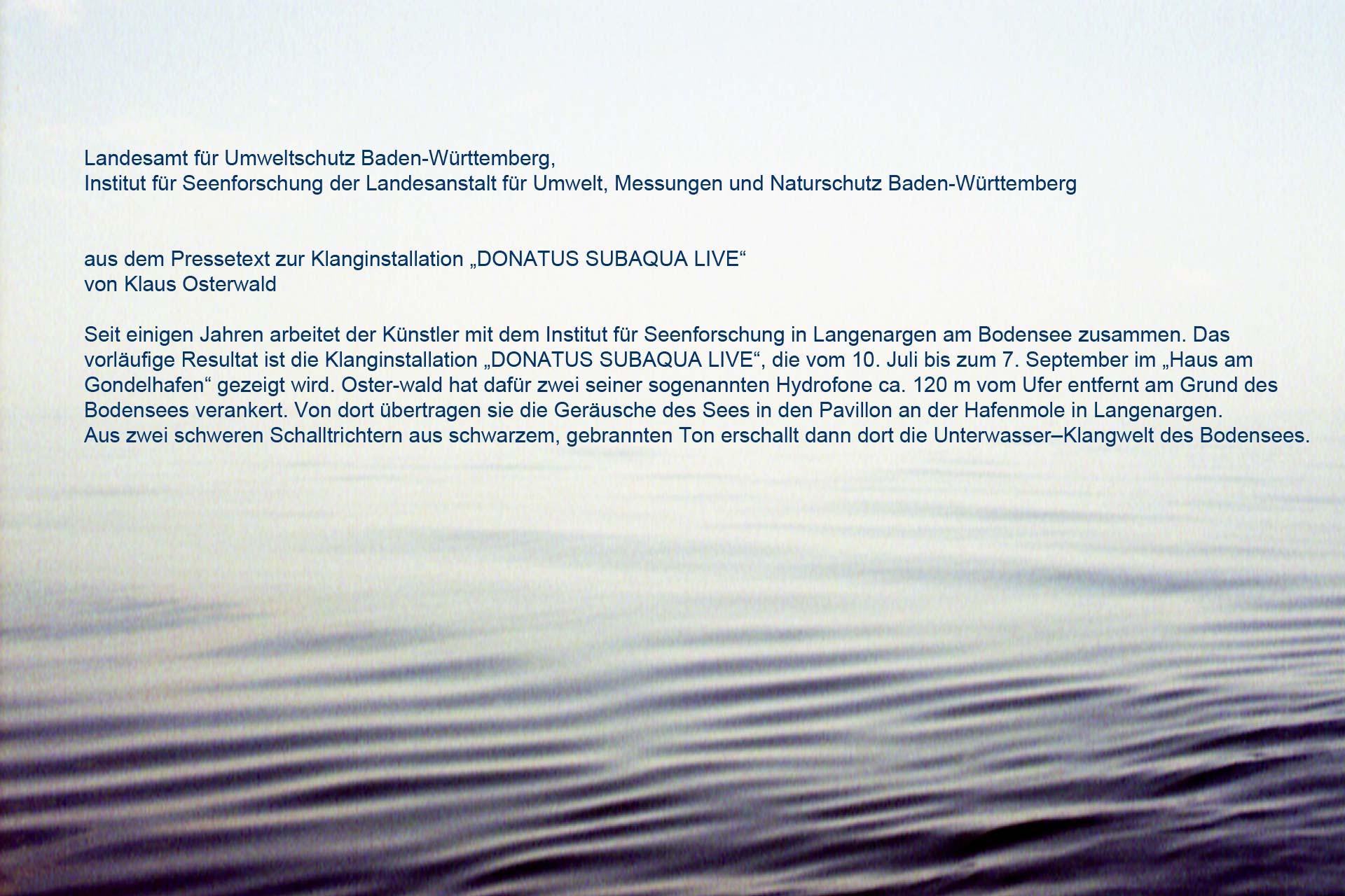 Klaus Osterwald, Klanginstallation im IFS, Pressetext